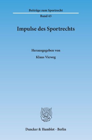 ISBN 9783428146154: Impulse des Sportrechts.