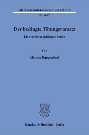 ISBN 9783428151028: Der bedingte Tötungsvorsatz. - Eine rechtsvergleichende Studie.