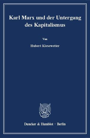 ISBN 9783428151059: Karl Marx und der Untergang des Kapitalismus.