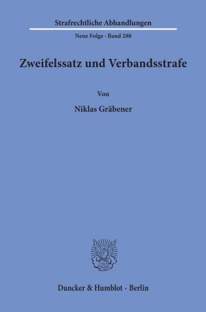 ISBN 9783428156764: Zweifelssatz und Verbandsstrafe.