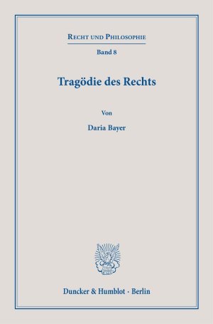 ISBN 9783428183531: Tragödie des Rechts.