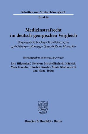 ISBN 9783428184132: Medizinstrafrecht im deutsch-georgischen Vergleich.