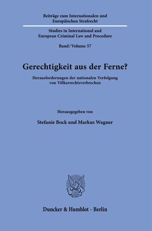 ISBN 9783428189601: Gerechtigkeit aus der Ferne? - Herausforderungen der nationalen Verfolgung von Völkerrechtsverbrechen.