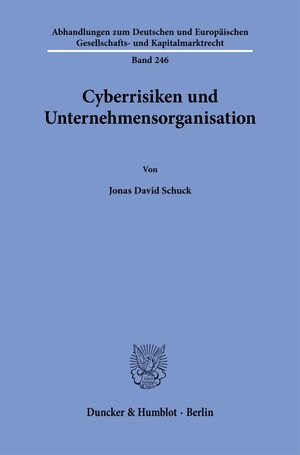 ISBN 9783428192922: Cyberrisiken und Unternehmensorganisation