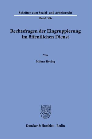 ISBN 9783428193356: Rechtsfragen der Eingruppierung im öffentlichen Dienst