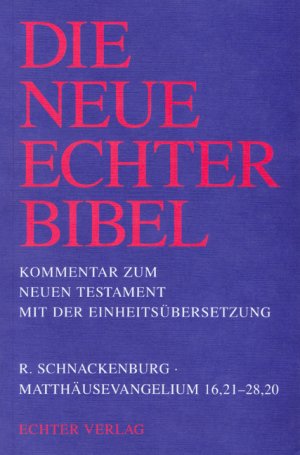 ISBN 9783429010690: Die Neue Echter-Bibel. Kommentar / Die Neue Echter Bibel. Kommentar zum Neuen Testament mit der Einheitsübersetzung / Matthäusevangelium 16,21-28,20