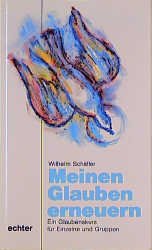 ISBN 9783429011901: Meinen Glauben erneuern