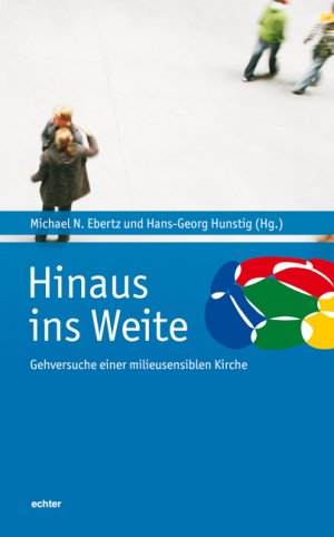 ISBN 9783429029760: Hinaus ins Weite - Gehversuche einer mileusensiblen Kirche. Herausgeben im Aufrag des Arbeitskreises "Pastorale Grundfragen" des ZdK