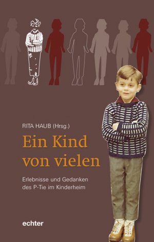 ISBN 9783429034900: Ein Kind von vielen - Erlebnisse und Gedanken des P-Tie im Kinderheim