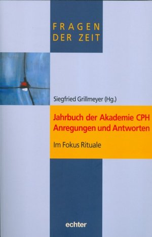 ISBN 9783429035211: Jahrbuch der Akademie CPH Anregungen und Antworten : Im Fokus Rituale