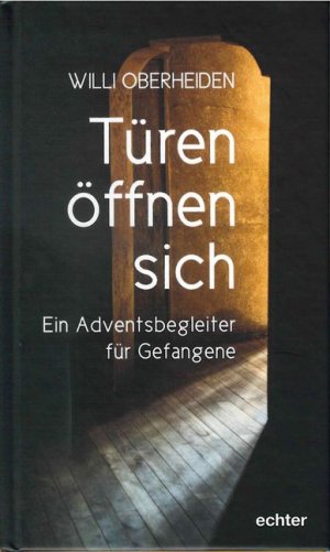 gebrauchtes Buch – Willi Oberheiden – Türen öffnen sich