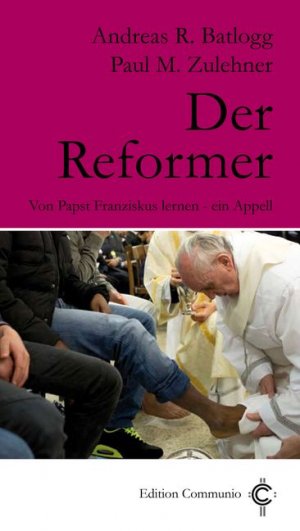 ISBN 9783429053956: Der Reformer - Von Papst Franziskus lernen – ein Appell