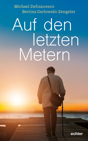 ISBN 9783429059927: Auf den letzten Metern