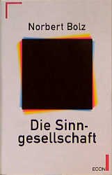 ISBN 9783430114479: Die Sinngesellschaft