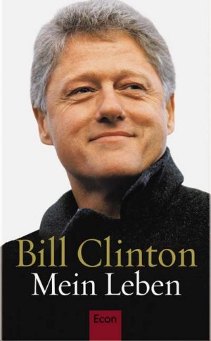 gebrauchtes Buch – Bill Clinton – Mein Leben. *Orginalverschweißt*