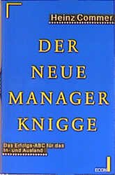 ISBN 9783430118828: Der neue Managerknigge : das Erfolgs-Abc für das In- und Ausland.