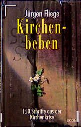 ISBN 9783430128292: Kirchenbeben - 150 Schritte aus der Kirchenkrise