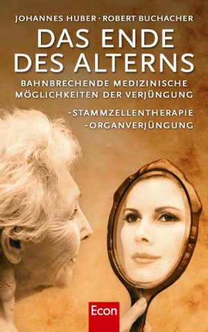 ISBN 9783430147033: Das Ende des Alterns