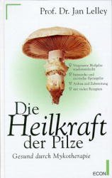 ISBN 9783430159531: Die Heilkraft der Pilze - gesund durch Mykotherapie