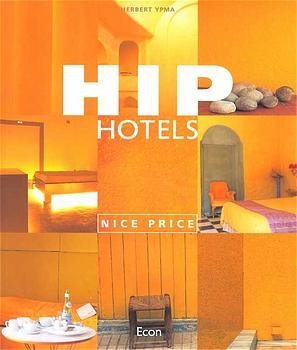 ISBN 9783430198875: Hip Hotels Nice Price