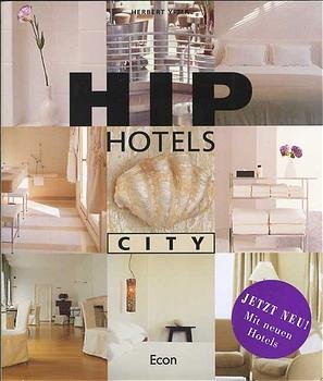 ISBN 9783430198882: Hip Hotels City