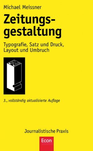 ISBN 9783430200325: Zeitungsgestaltung – Typografie, Satz und Druck, Layout und Umbruch