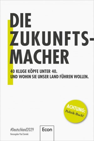 ISBN 9783430202480: Die Zukunftsmacher *** WIE NEU ***