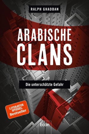 ISBN 9783430202558: Arabische Clans - Die unterschätzte Gefahr