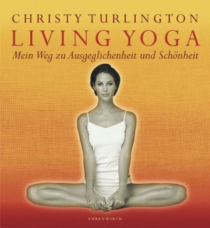 ISBN 9783431031171: Living Yoga