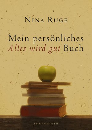 ISBN 9783431031348: Mein persönliches   Alles wird gut    Buch. - signiert