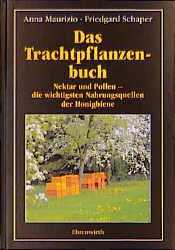 Anna Maurizio (Autor), Friedgard Schaper (Autor) - Das Trachtpflanzenbuch