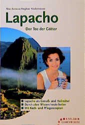 ISBN 9783431035605: Lapacho - Tee der Götter