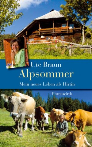 ISBN 9783431037425: Alpsommer - Mein neues Leben als Hirtin