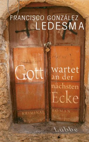 ISBN 9783431038262: Gott wartet an der nächsten Ecke: Kriminalroman (Ehrenwirth Belletristik)