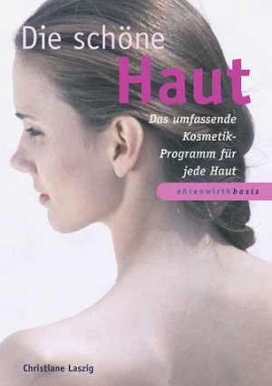 ISBN 9783431040579: Die schöne Haut