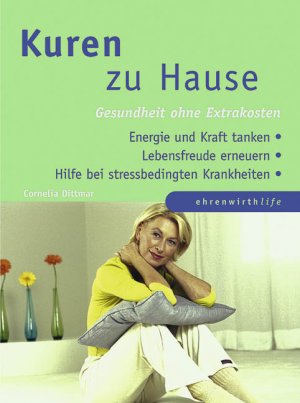 gebrauchtes Buch – Anneliese Tesch – Kuren zu Hause. Gesundheit ohne Extrakosten. (Ratgeber Ehrenwirth)