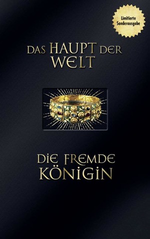 ISBN 9783431040777: Das Haupt der Welt / Die fremde Königin