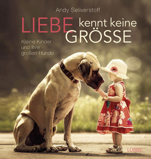 ISBN 9783431041231: Liebe kennt keine Größe - Kleine Kinder und ihre großen Hunde