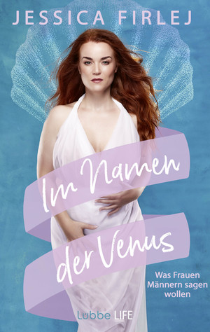 ISBN 9783431050462: Im Namen der Venus: Was Frauen Männern sagen wollen