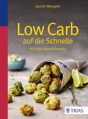 ISBN 9783432102924: Low Carb auf die Schnelle