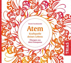 ISBN 9783432114422: Atem - Kraftquelle deines Lebens