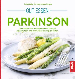 neues Buch – Julia König – Gut essen Parkinson