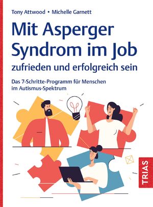 ISBN 9783432118369: Mit Asperger-Syndrom im Job zufrieden und erfolgreich sein