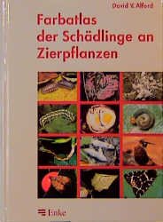 ISBN 9783432278414: Farbatlas der Schädlinge an Zierpflanzen