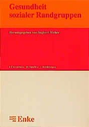 ISBN 9783432298917: Gesundheit sozialer Randgruppen