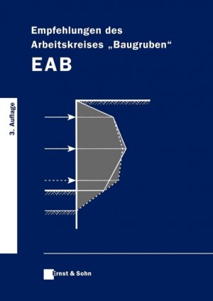 ISBN 9783433012789: Empfehlungen des Arbeitskreises "Baugruben" (EAB)