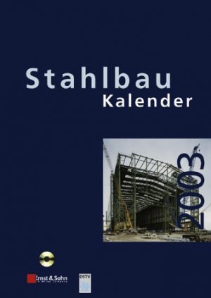 gebrauchtes Buch – Ulrike Kuhlmann – Stahlbau-Kalender - 2003 Schwerpunkt: Hallenbauten (mit Demo CD)