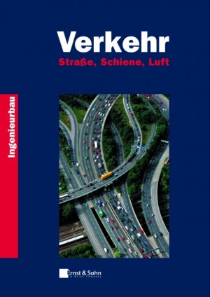 ISBN 9783433015766: Verkehr Strasse, Schiene, Luft