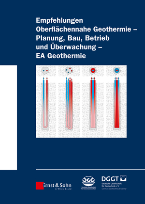 neues Buch – Empfehlung Oberflächennahe Geothermie - Planung, Bau, Betrieb und Überwachung - EA Geothermie | Buch | Wilhelm Ernst & Sohn Verlag fur Architektur und technische Wissenschaften | 336 S. | Deutsch