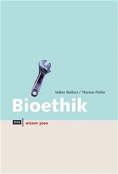 gebrauchtes Buch – Prüfer Thomas, Stollorz Volker – Bioethik